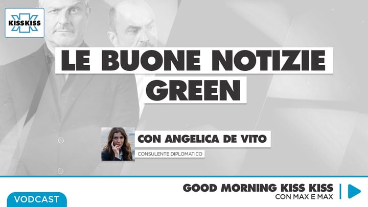 Le buone notizie green di Angelica De Vito in Good Morning Kiss Kiss