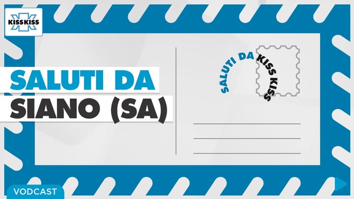 Saluti da Kiss Kiss - Giorgio Marchese Sindaco di Siano (SA)