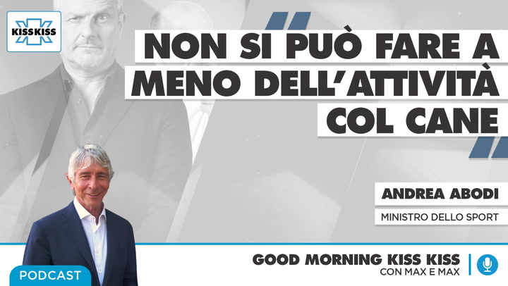 Dog Sport Experience - L'intervista al Ministro dello Sport Andrea Abodi - Good Morning Kiss Kiss (AUDIO)