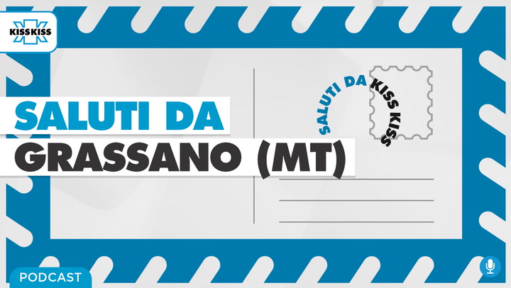 Saluti da Kiss Kiss - Teresa Sileo Vice Sindaco di Grassano (MT) (AUDIO)