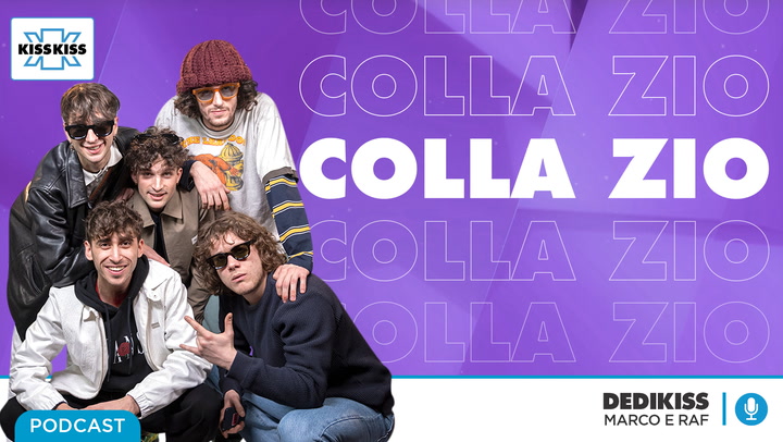 Colla Zio in Dedikiss (AUDIO)