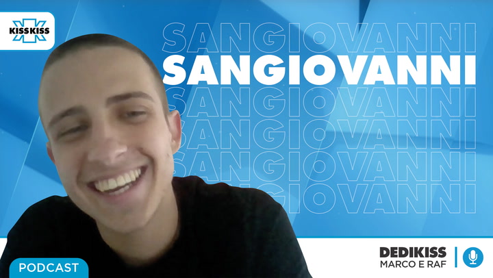 Sangiovanni in Dedikiss (AUDIO)