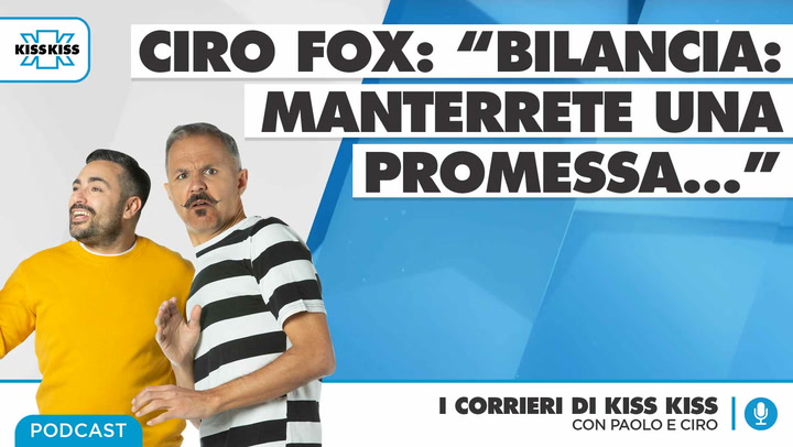 I Corrieri Di Kiss Kiss Con Paolo & Ciro - L'oroscopo Con Ciro Fox - Puntata Di Luned 15.03.2021