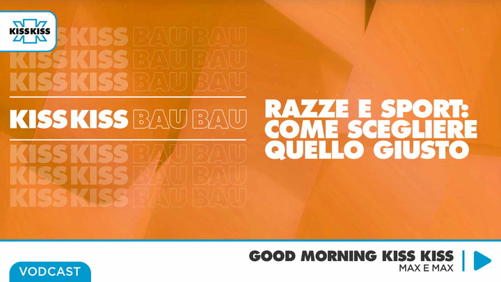 Kiss Kiss Bau Bau: Razze di cani e sport