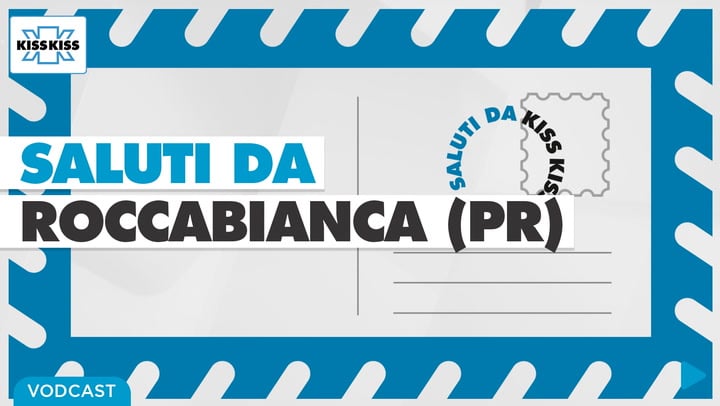 Saluti da Kiss Kiss - Alessandro Gattara Sindaco di Roccabianca (PR)