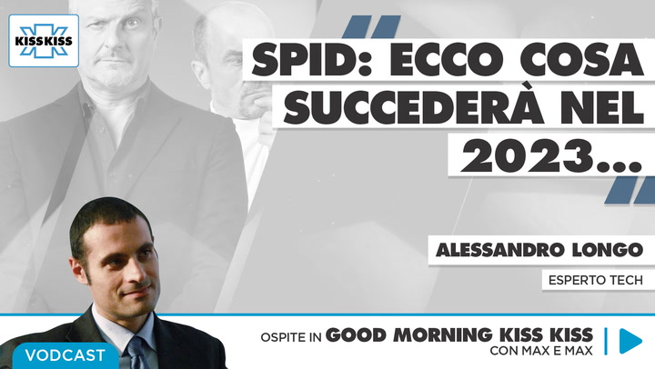 L'addio allo SPID e tutte le novita' digitali che ci aspettano nel 2023 in Good Morning Kiss Kiss