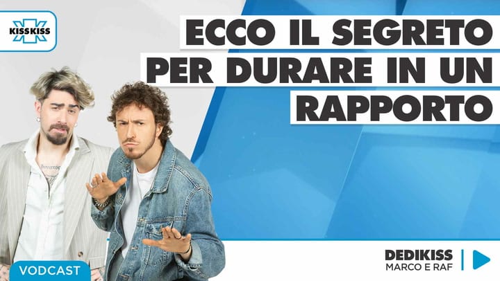 Il segreto per durare in un rapporto? in Dedikiss