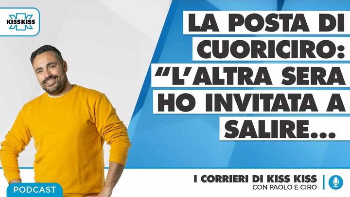 I Corrieri Di Kiss Kiss Con Paolo E Ciro - La Posta Di Cuoriciro - Puntata Di Gioved 25.03.2021