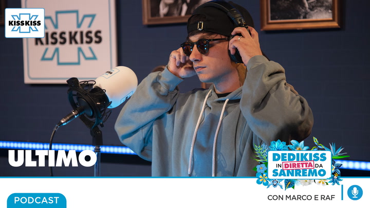 Ultimo in Dedikiss (AUDIO)