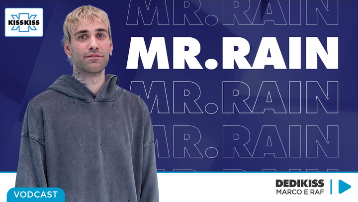 Mr. Rain in Dedikiss