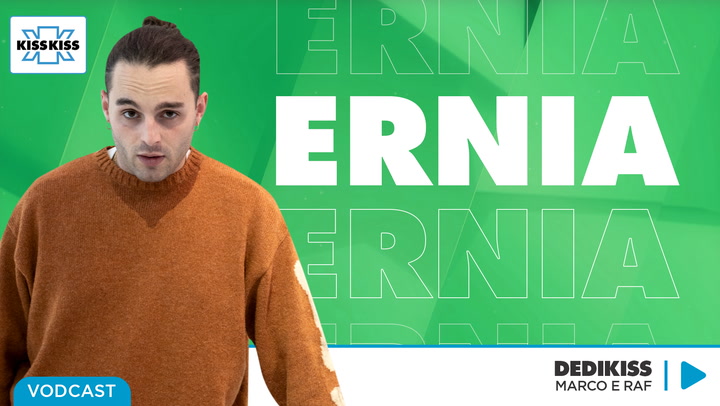 Ernia in Dedikiss