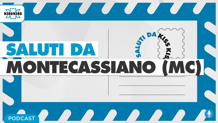 Saluti da Kiss Kiss - Leonardo Catena Sindaco di Montecassiano (MC)