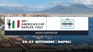 Radio Kiss Kiss Radio Supporter della 38ª America’s Cup a Napoli