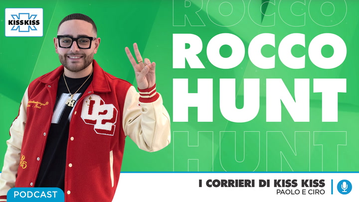 Rocco Hunt ne I Corrieri di Kiss Kiss (AUDIO)
