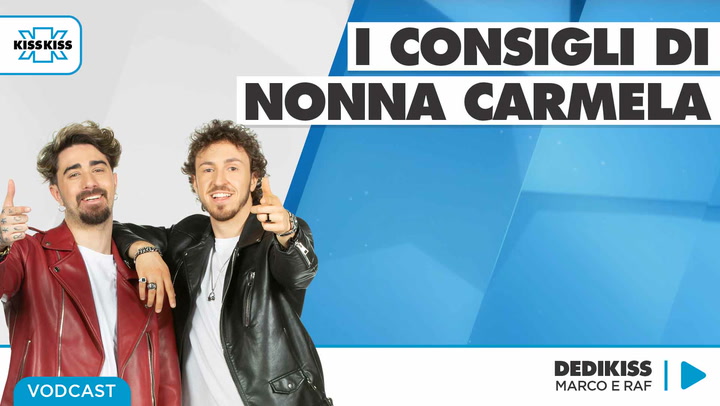 I consigli di nonna Carmela in Dedikiss