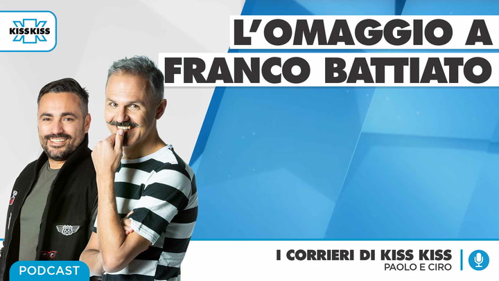 Omaggio a Franco Battiato in I Corrieri Di Kiss Kiss (AUDIO)
