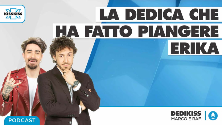 Dedica a sorpresa del 31/05/21 #1 - Dedikiss (AUDIO)
