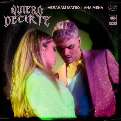 Abraham Mateo & Ana Mena - Quiero Decirte 600x600