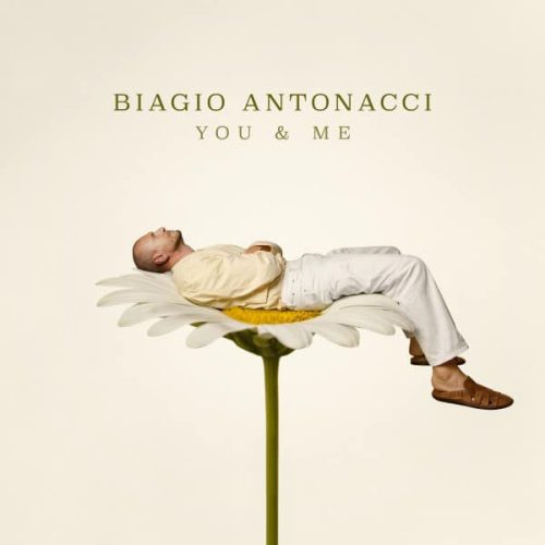 BIAGIO ANTONACCI - YOU & ME 600x600