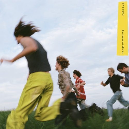 PARCELS - Yougotmefeeling 600x600