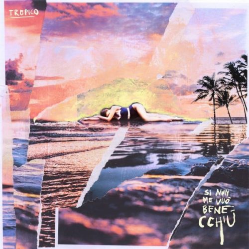 TROPICO - Si Nun Me Vuò Bene Cchiù 600x600