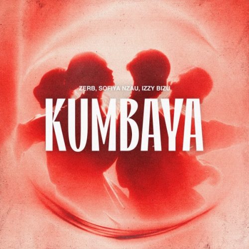 Zerb, Sofiya Nzau, Izzy Bizu - Kumbaya 600x600