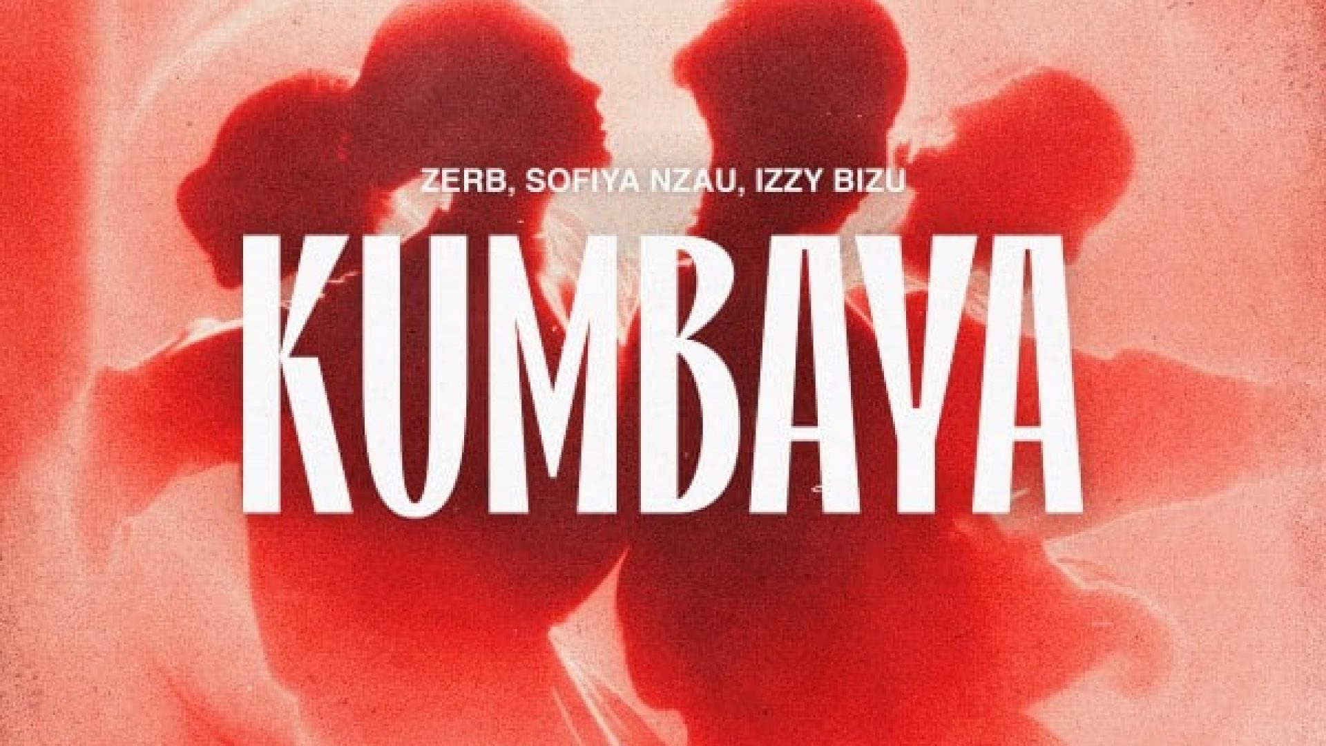 Zerb, Sofiya Nzau, Izzy Bizu - Kumbaya 600x600